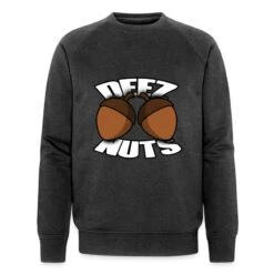 'Deez Nuts' Männer Bio Pullover | Spreadshirt -Steman Clothing Shop deez nuts maenner bio pullover 2