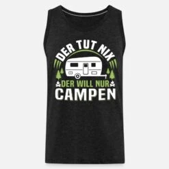 'der Tut Nix Der Will Nur Campen Camper Wohnwagen' Männer Premium Tanktop | Spreadshirt -Steman Clothing Shop der tut nix der will nur campen camper wohnwagen maenner premium tanktop 6