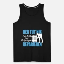 'Der Tut Nix Der Will Nur Heizung Reparieren' Männer Premium Tanktop | Spreadshirt 13 'Der Tut Nix Der Will Nur Heizung Reparieren' Männer Premium Tanktop | Spreadshirt -Steman Clothing Shop der tut nix der will nur heizung reparieren maenner premium tanktop 4