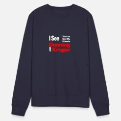 'Dunning Kruger Effect' Unisex Pullover | Spreadshirt -Steman Clothing Shop dunning kruger effect unisex pullover 4