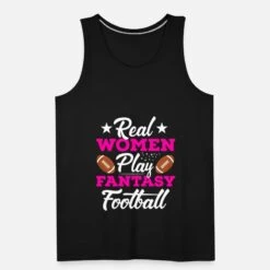 'Echte Frauen Spielen Fantasy Football' Männer Premium Tanktop | Spreadshirt -Steman Clothing Shop echte frauen spielen fantasy football maenner premium tanktop 4