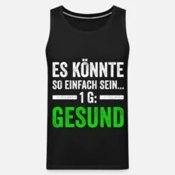 'Es Könnte So Einfach Sein | 1G Regel Gesund' Männer Premium Tanktop | Spreadshirt -Steman Clothing Shop es koennte so einfach sein 1g regel gesund maenner premium tanktop 6