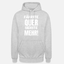 'Fährste Quer Siehste Mehr!' Unisex Hoodie | Spreadshirt -Steman Clothing Shop faehrste quer siehste mehr unisex hoodie 8