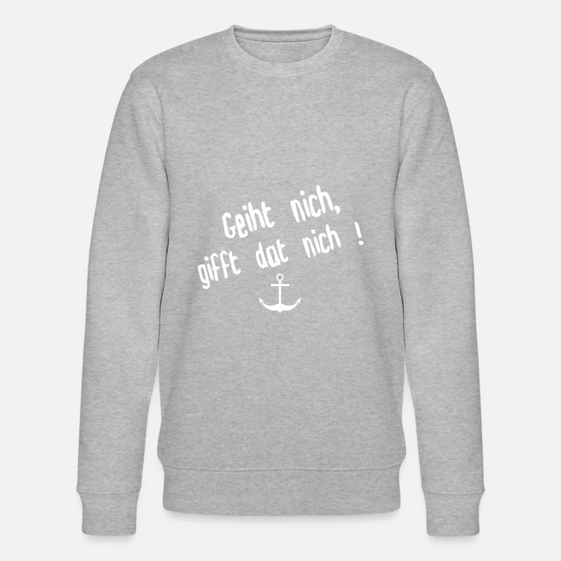 'Geiht Nich, Gifft Dat Nich' Männer Bio Pullover | Spreadshirt 7 'Geiht Nich, Gifft Dat Nich' Männer Bio Pullover | Spreadshirt – Bild 5