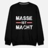 'Masse Ist Macht Für Kräftige Leute' Männer Premium Pullover | Spreadshirt -Steman Clothing Shop masse ist macht fuer kraeftige leute maenner premium pullover