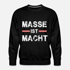 'Masse Ist Macht Für Kräftige Leute' Männer Premium Pullover | Spreadshirt -Steman Clothing Shop masse ist macht fuer kraeftige leute maenner premium pullover 2