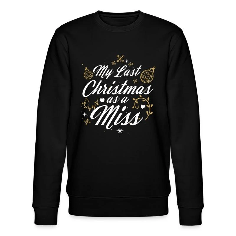 'My Last Christmas As A Miss - Team Braut Hochzeit' Männer Bio Pullover | Spreadshirt 3 'My Last Christmas As A Miss - Team Braut Hochzeit' Männer Bio Pullover | Spreadshirt