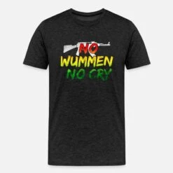 'No Wummen No Cry' Männer Premium T-Shirt | Spreadshirt -Steman Clothing Shop no wummen no cry maenner premium t shirt 6