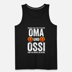 'Oma Großmutter Ostdeutschland Ossi Deutschland DDR' Männer Premium Tanktop | Spreadshirt -Steman Clothing Shop oma grossmutter ostdeutschland ossi deutschland ddr maenner premium tanktop 4