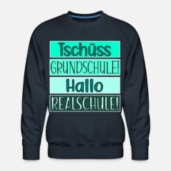 'Tschüss Grundschule Hallo Realschule FÜNFTKLÄSSLER' Männer Premium Pullover | Spreadshirt 7 'Tschüss Grundschule Hallo Realschule FÜNFTKLÄSSLER' Männer Premium Pullover | Spreadshirt -Steman Clothing Shop tschuess grundschule hallo realschule fuenftklaessler maenner premium pullover 2