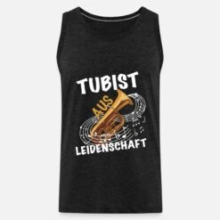 'Tubist Aus Leidenschaft' Männer Premium Tanktop | Spreadshirt 15 'Tubist Aus Leidenschaft' Männer Premium Tanktop | Spreadshirt -Steman Clothing Shop tubist aus leidenschaft maenner premium tanktop 6