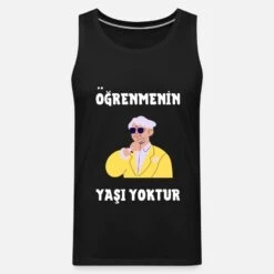 'Türkischer Spruch Lernen Kennt Kein Alter' Männer Premium Tanktop | Spreadshirt -Steman Clothing Shop tuerkischer spruch lernen kennt kein alter maenner premium tanktop 6